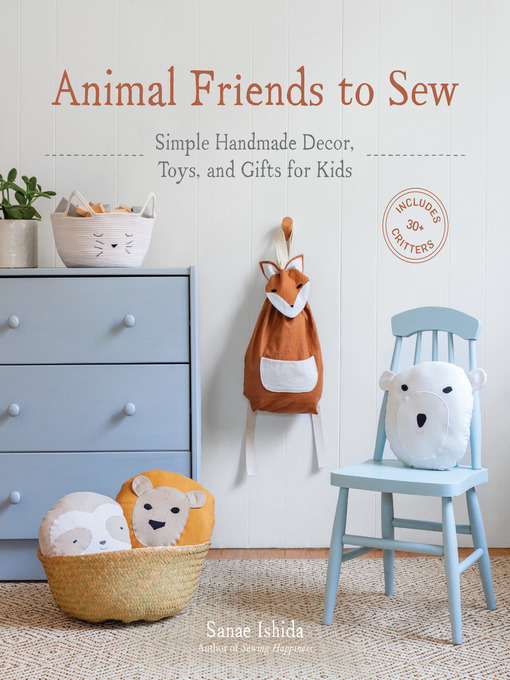 Title details for Animal Friends to Sew by Sanae Ishida - Available